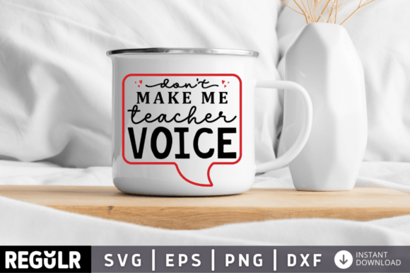 Dont Make Me Teacher Voice SVG: A Stitcher's Review