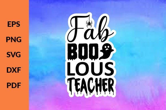 Fab Boo Lous Teacher Stickers SVG Review